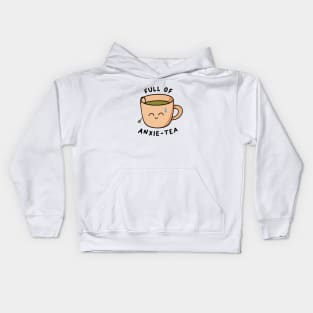 Full of anxiety Kids Hoodie